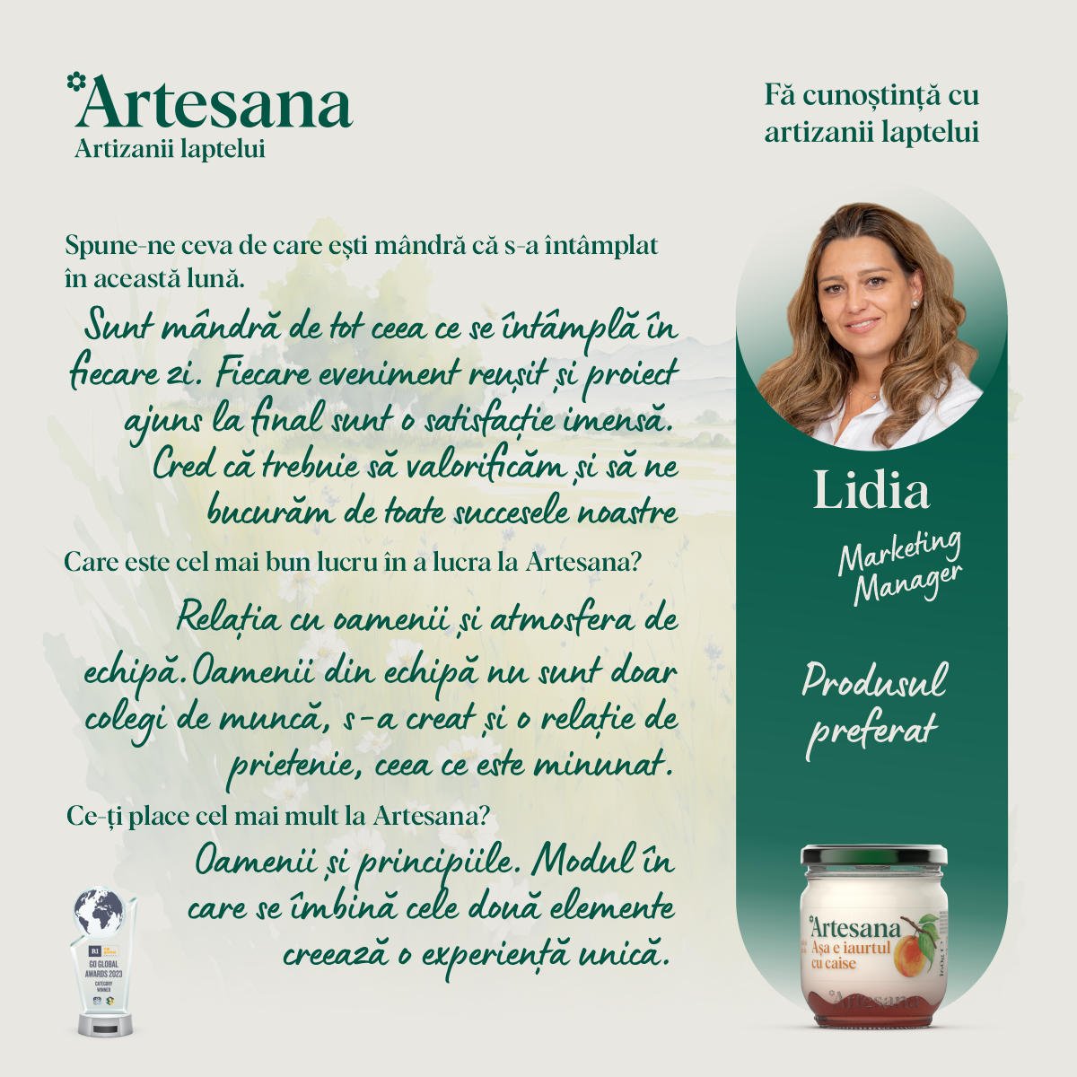Lidia, Marketing Manager la Artesana, prezentată în campania „Fă cunoștință cu artizanii laptelui”, recomandând iaurtul Artesana cu caise, produsul ei preferat.