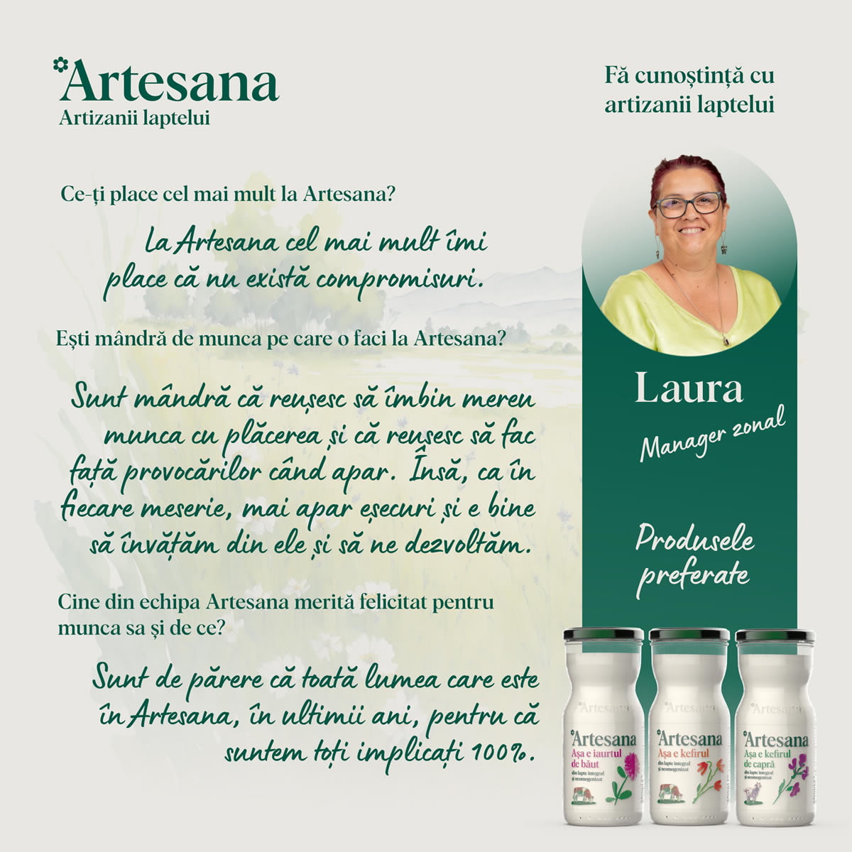 Laura, manager zonal la Artesana, vorbește despre valorile companiei, implicarea echipei și produsele sale preferate.
