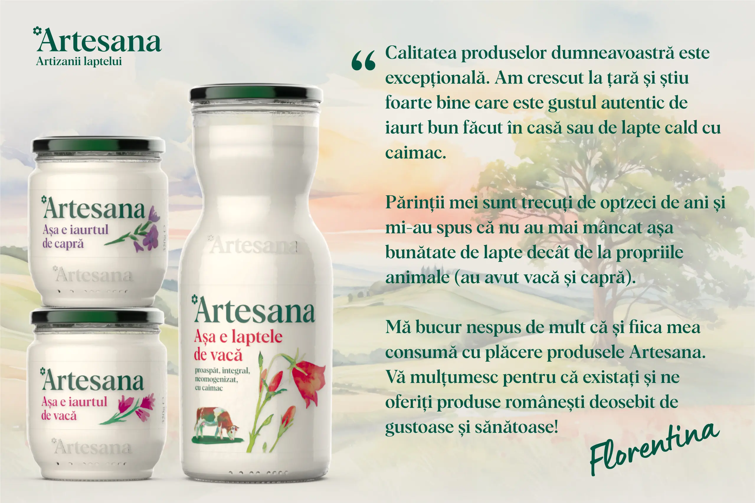 Testimonial al unui client despre laptele și iaurturile Artesana, alături de produse din lapte de vacă și capră ambalate în sticlă.